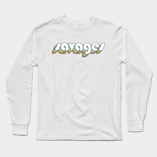 Savages - Retro Rainbow Typography Faded Style Long Sleeve T-Shirt